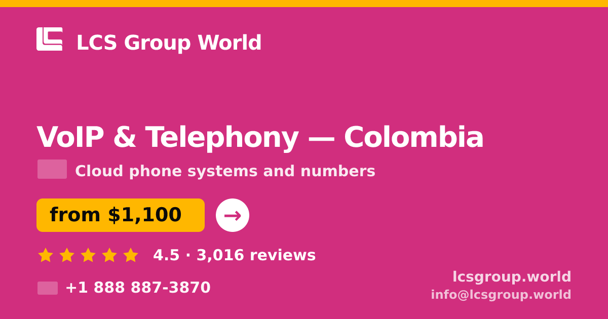 VoIP & Telephony in Colombia — from $1,100/mo, rated 4.5/5 by 3016 clients. LCS Group World.