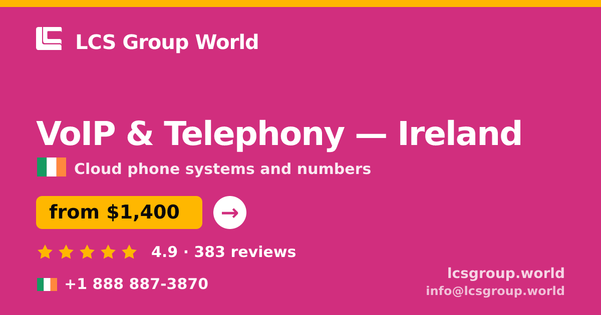 VoIP & Telephony in Cork — from $1,500/mo, rated 4.6/5 by 2379 clients. LCS Group World.