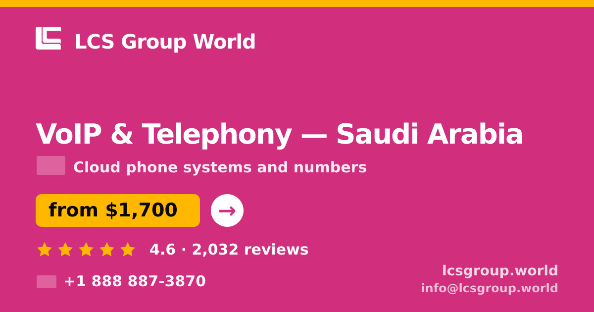 VoIP & Telephony in Riyadh — from $1,800/mo, rated 4.6/5 by 2683 clients. LCS Group World.