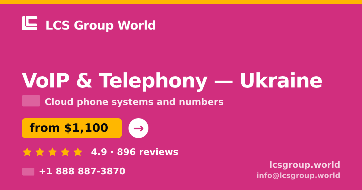 VoIP & Telephony in Ukraine — from $1,100/mo, rated 4.9/5 by 896 clients. LCS Group World.