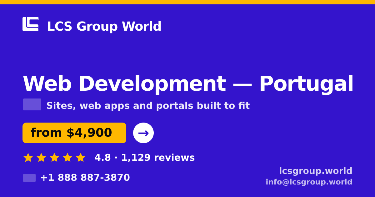 Web Development in Porto — from $4,900, rated 4.9/5 by 657 clients. LCS Group World.