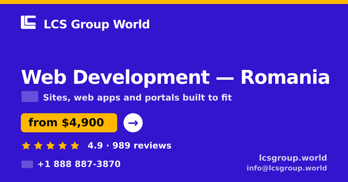 Web Development in Romania — from $4,900, rated 4.9/5 by 989 clients. LCS Group World.