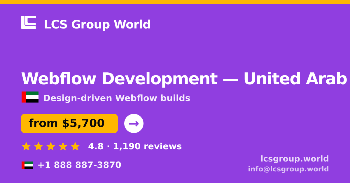 Webflow Development in United Arab Emirates — from $5,700, rated 4.8/5 by 1190 clients. LCS Group World.