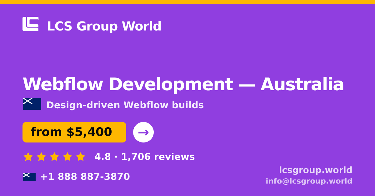Webflow Development in Australia — from $5,400, rated 4.8/5 by 1706 clients. LCS Group World.