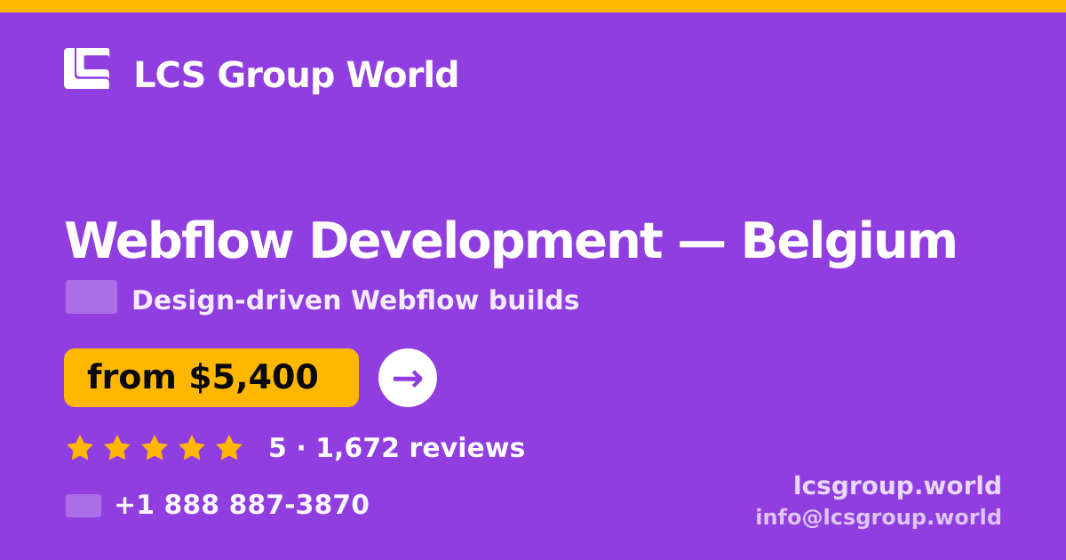 Webflow Development in Antwerp — from $6,300, rated 4.6/5 by 2533 clients. LCS Group World.
