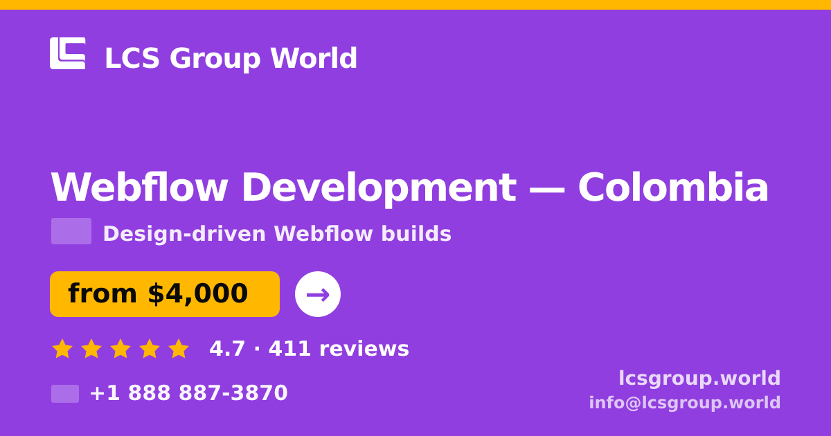 Webflow Development in Colombia — from $4,000, rated 4.7/5 by 411 clients. LCS Group World.