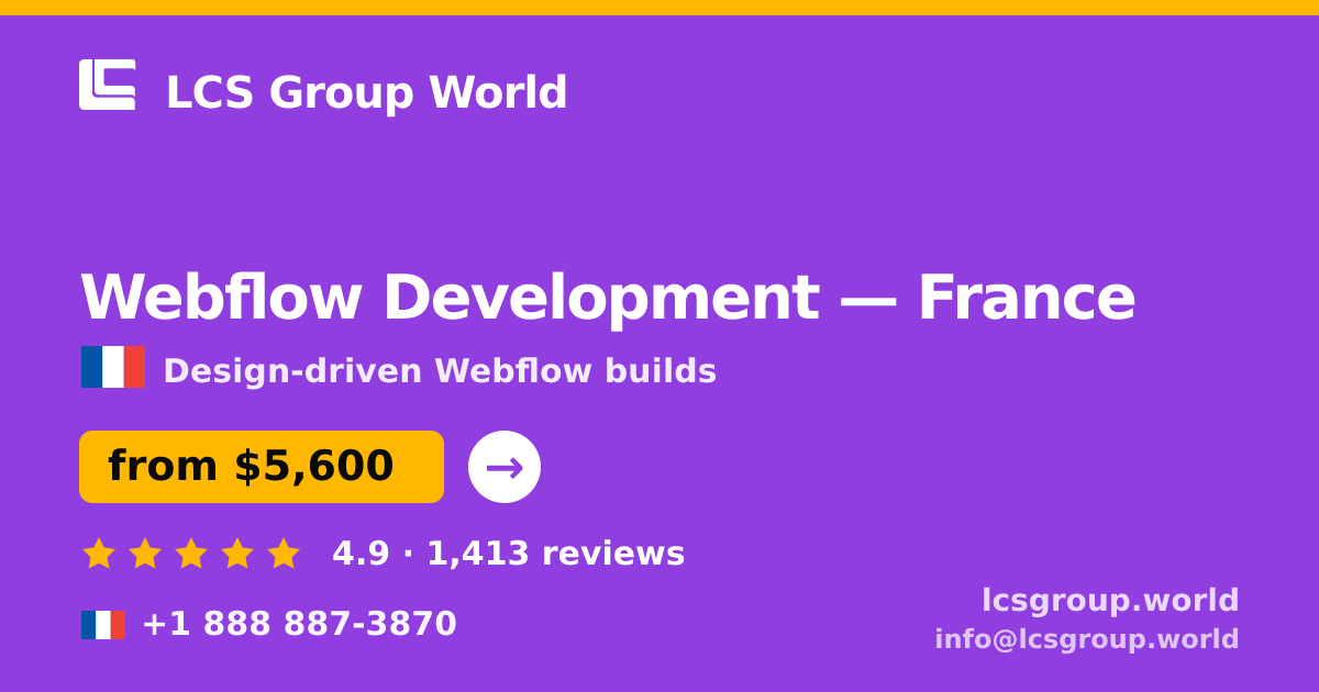 Webflow Development in France — from $5,600, rated 4.9/5 by 1413 clients. LCS Group World.