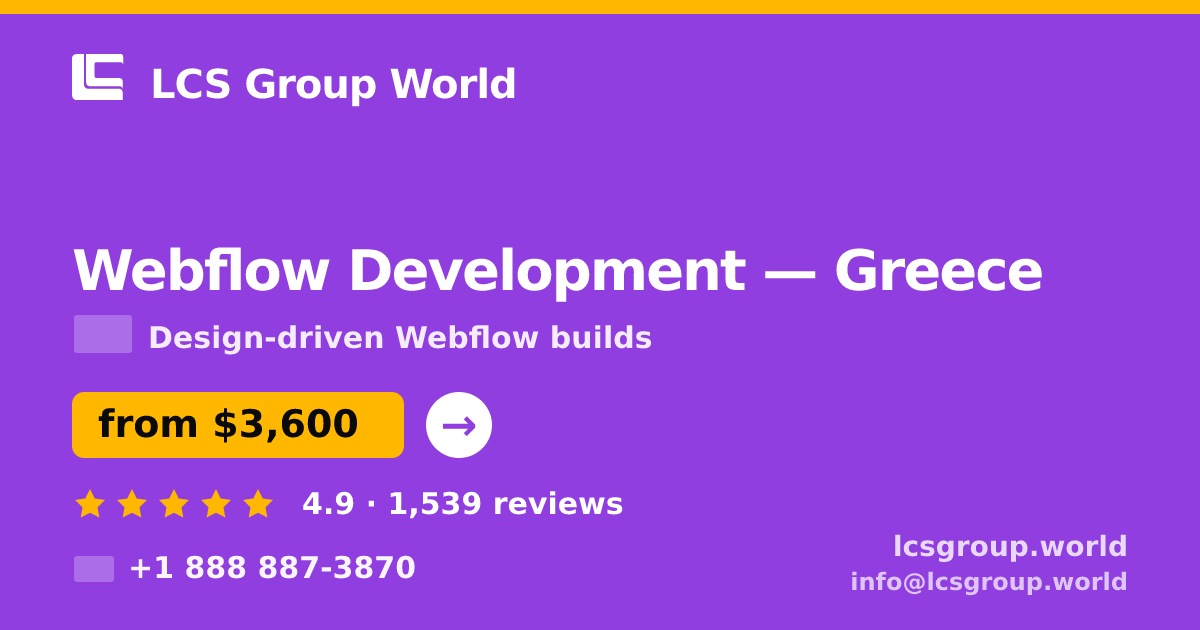 Webflow Development in Greece — from $3,600, rated 4.9/5 by 1539 clients. LCS Group World.