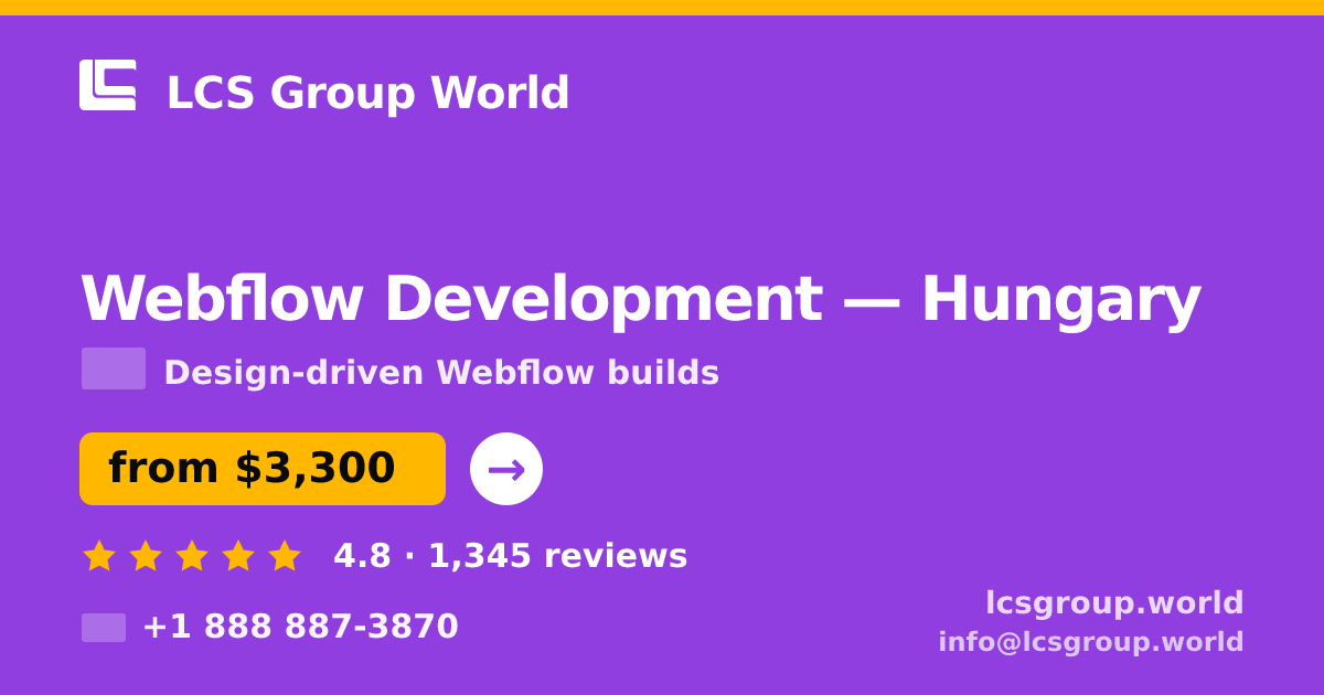 Webflow Development in Hungary — from $3,300, rated 4.8/5 by 1345 clients. LCS Group World.
