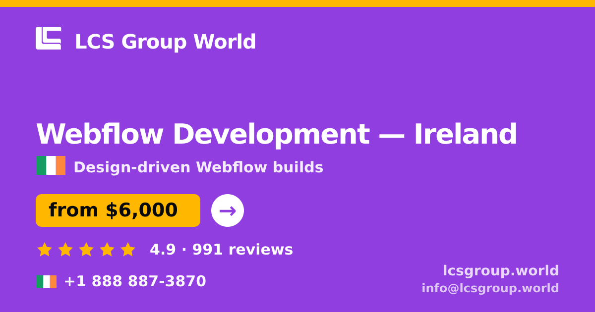 Webflow Development in Cork — from $6,300, rated 4.9/5 by 3404 clients. LCS Group World.