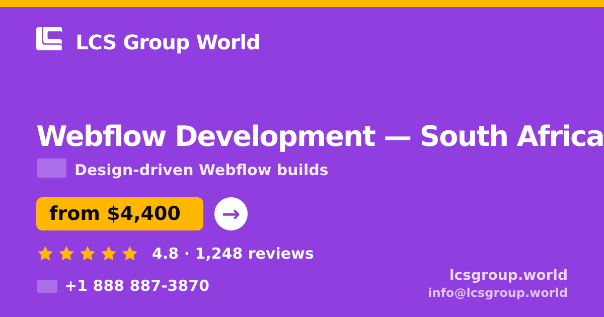 Webflow Development in South Africa — from $4,400, rated 4.8/5 by 1248 clients. LCS Group World.
