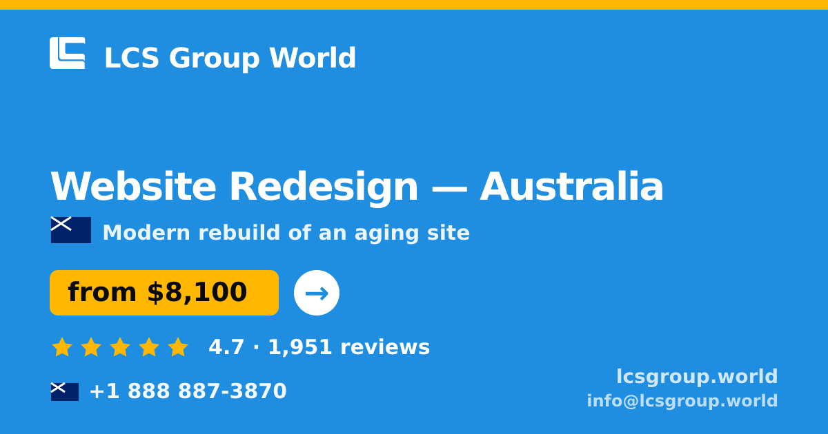 Website Redesign in Australia — from $8,400, rated 4.9/5 by 2008 clients. LCS Group World.
