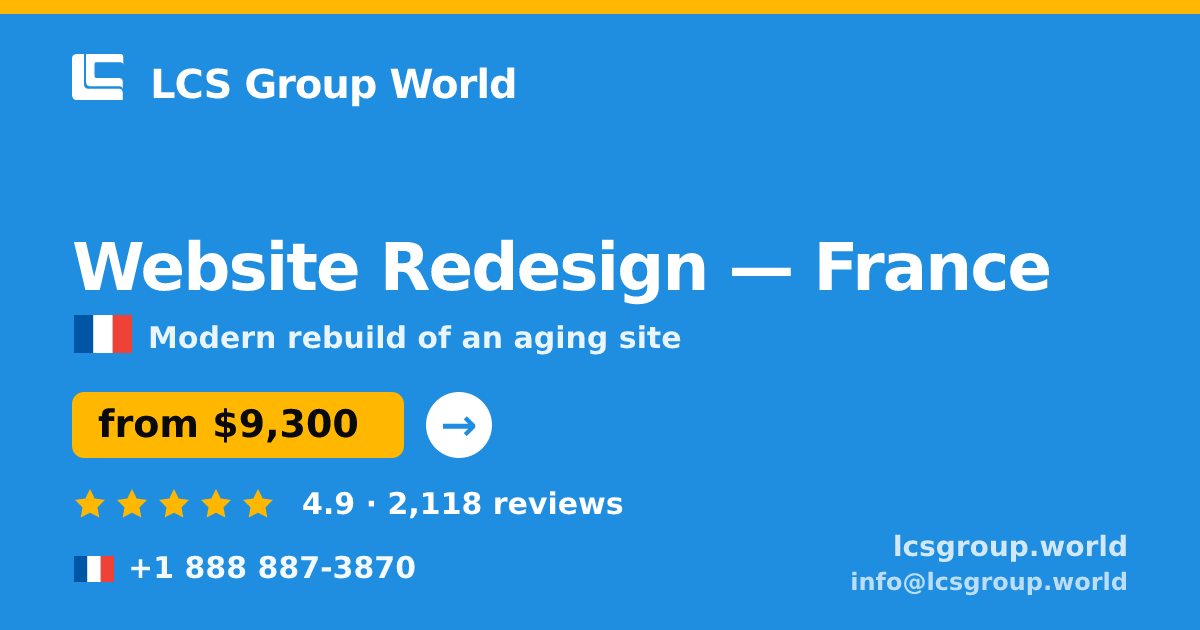 Website Redesign in Marseille — from $7,600, rated 4.9/5 by 471 clients. LCS Group World.