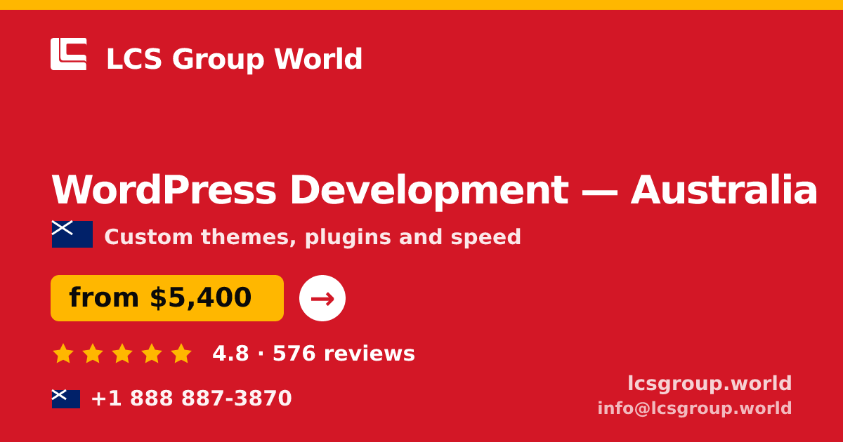 WordPress Development in Australia — from $5,400, rated 4.8/5 by 576 clients. LCS Group World.