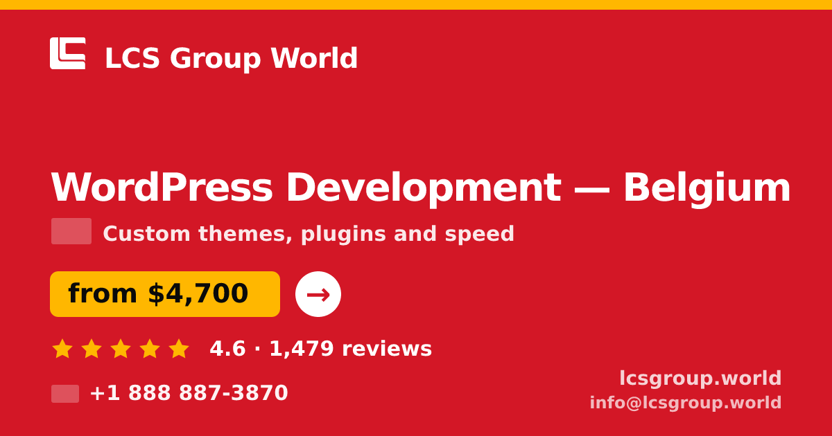 WordPress Development in Belgium — from $4,700, rated 4.6/5 by 1479 clients. LCS Group World.