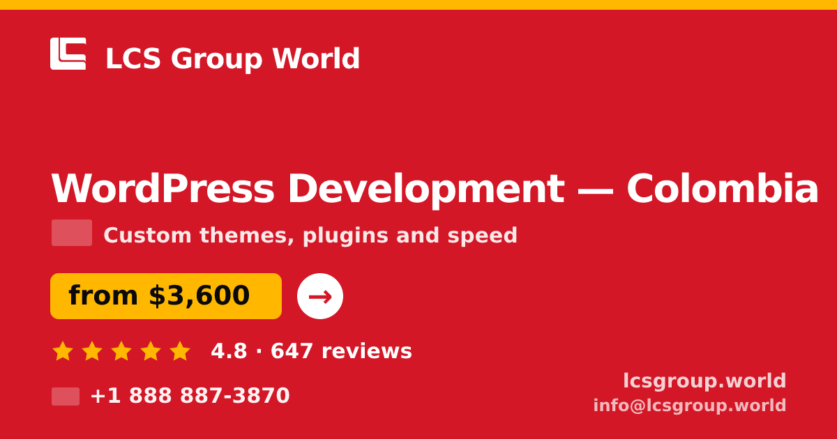 WordPress Development in Colombia — from $3,600, rated 4.8/5 by 647 clients. LCS Group World.