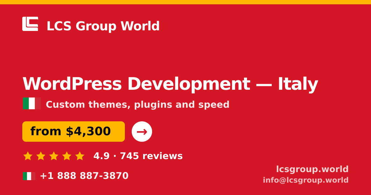 WordPress Development in Italy — from $4,300, rated 4.9/5 by 745 clients. LCS Group World.